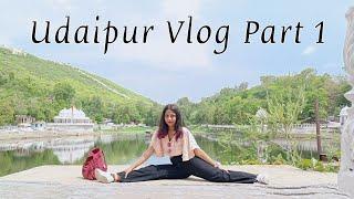 UDAIPUR VLOG PART 1 | Sakshi Mahashabde