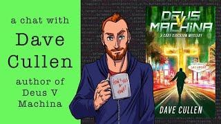 A Chat With Dave Cullen, author of Deus V Machina