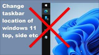 How to change windows 11 taskbar position 2021 | how to change taskbar location windows 11 regedit