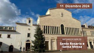 Santo Rosario e Santa Messa - 11 dicembre 2024 (fr. Claudio Ricci)