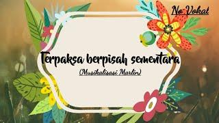 #musikalisasipuisi#puisisedih#puisirindu# Terpaksa berpisah sementara