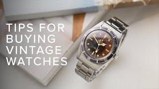 Do's and Don'ts for Buying Vintage Watches | Expert Tips for Collectors