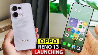  Oppo Reno 13 with Dimensity 8300 5G |  Oppo Reno 13 Specs, Price, Features, Launch