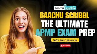  Baachu Scribble – The Ultimate APMP Exam Prep! | 100% Success Rate 