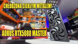 AORUS RTX5080 MASTER 16G - karta chłodzona ciekłym metalem - TEST