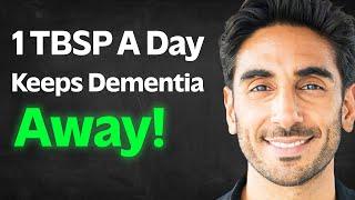 Eat One TBSP Everyday To Help Prevent Dementia, Boost Brain Health & Heal The Body | Dr. Rupy Aujla