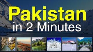 Pakistan in 2 minutes | Tour to Pakistan | Pakistan Tourism | Pakistan Tourist Place | Northern Area