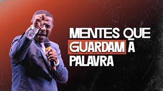 MENTES QUE GUARDAM A PALAVRA | MINISTRAÇÃO COMPLETA - PR. OSIEL GOMES