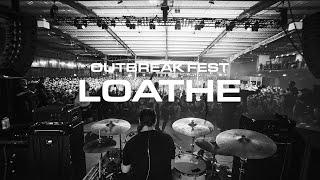 Loathe | Outbreak Fest 2022