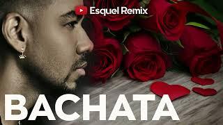 Bachata Mix 2024 - Mix De Las Mejores Bachatas - Grandes Éxitos | Esquel Remix