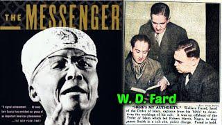 PT 4 - W. D. Fard / The Gospels Of Fard According To Elijah / Deification Of A Man By The Messenger