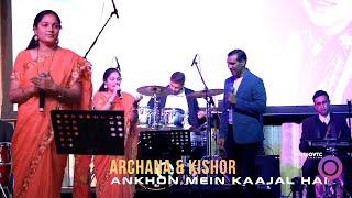 ANKHON MEIN KAAJAL HAI  I KISHOR NADODA & ARCHANA  LIVE STUDIOVTC Australia