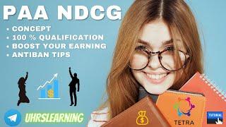 PAA NDCG Qualification Tutorial UHRS by TETRA