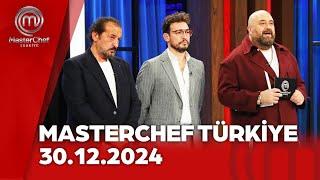 MasterChef Türkiye | 30.12.2024 @masterchefturkiye