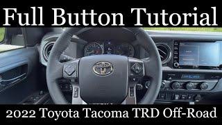 2022 Toyota Tacoma TRD Off-Road - (FULL Button Tutorial)