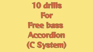 10 drills for Free bass accordion