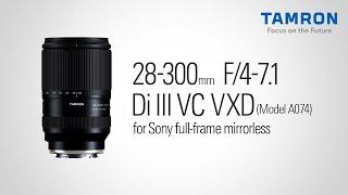 Introducing TAMRON 28-300mm VC All-In-One Zoom Lens!