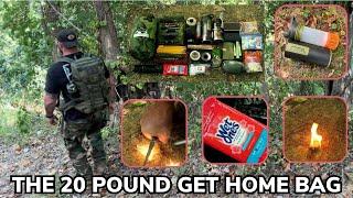 Building The ULTIMATE 20 Pound Get Home Bag. Carry These Items and Live