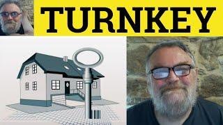  Turnkey Meaning - Turnkey Examples - Turnkey Definition - Business English - Turnkey