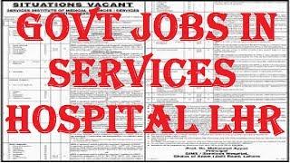 Services Hospital Lahore Jobs | Govt Jobs in Punjab | Educativz