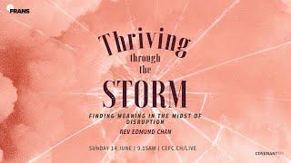 Finding Meaning in the Midst of Disruption - Rev Edmund Chan (0915 Service, 14th June 2020)