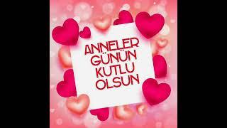  ANNELER GÜNÜNÜZ  KUTLU OLSUN MESAJLARI ANLAMLI RESİMLİ WHATSAPP DURUM EN GÜZEL PAYLAŞ İNDİR