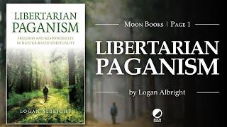 Libertarian Paganism by Logan Albright | Moon Books Page 1