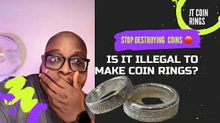 Is Making Coin Rings illegal? #coinring #illegal