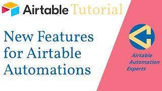 Airtable Automations: NEW FEATURES for 2021 | GAP Consulting