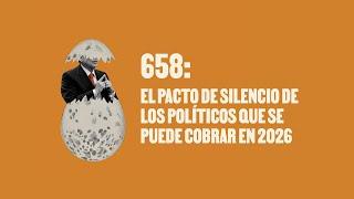 El pacto de silencio de los políticos que se puede cobrar en 2026