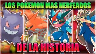 LOS POKEMON MAS NERFEADOS de la HISTORIA