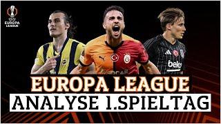 Gala Traumstart | Arbeitssieg für Fener | BJK verliert gegen Ajax | Europa League Analyse