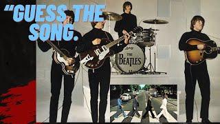 GUESS THE SONG : "THE BEATLES SONGS"