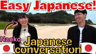 Daily Japanese conversation between Naoko and Ken in Okinawa [#92]