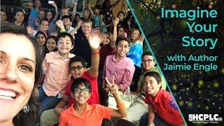 Imagine Your Story with Author Jaimie Engle