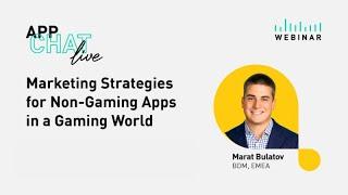 Marketing Strategies for Non-Gaming Apps in a Gaming World