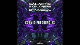 Braincell & Galactic Explorers - Cosmic Frequencies