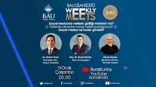 BAU Lisansüstü Eğitim Enstitüsü - WEEKLY MEETS #1