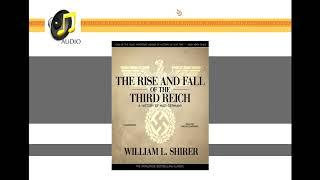 The Rise and Fall of the Third Reich (William L. Shirer) | AUDIO