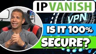 IPVanish VPN Review: Is It Still Safe in 2023?