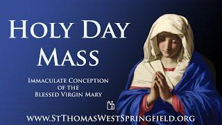 Holy Day Mass, Monday, December 9, 2024