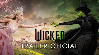 WICKED | Trailer Oficial (Universal Pictures) - HD