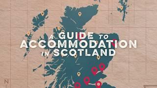 A Guide to Accommodation in Scotland