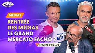 RENTRÉE POLITIQUE DES MÉDIAS : LE GRAND MERCATO FACHO ?