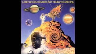 Larry Heard - Sceneries Not Songs Volume 1