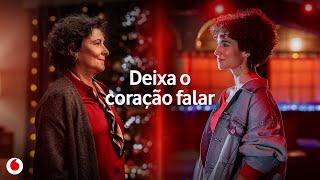 Nunca é tarde para ouvires o teu coração | Natal 2023 | Vodafone Portugal