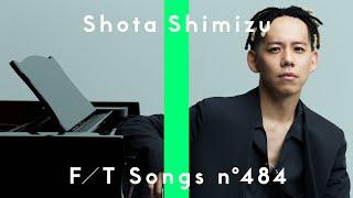 Shota Shimizu - HOME / THE FIRST TAKE