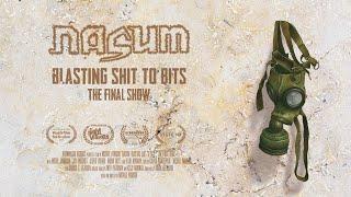 NASUM: Blasting Shit to Bits - The Final Show (FULL FILM)