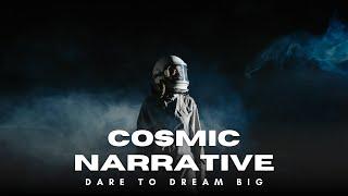 Cosmic Narrative