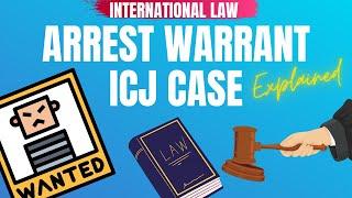 International Court of Justice disputes ICJ Arrest Warrant Case International Law